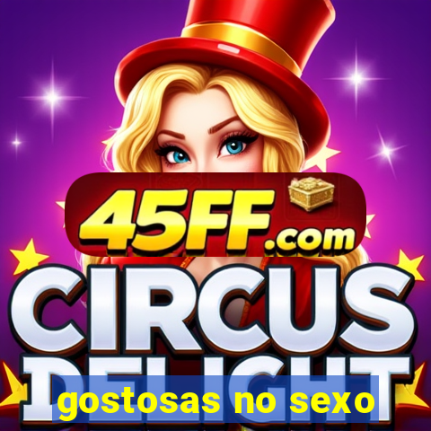gostosas no sexo